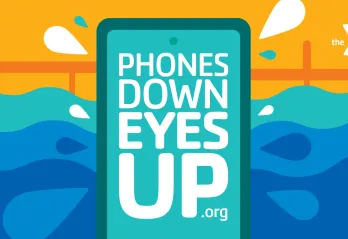 Phones Down Eyes Up national YMCA Water Safety and Drowning Prevention Campaign Image